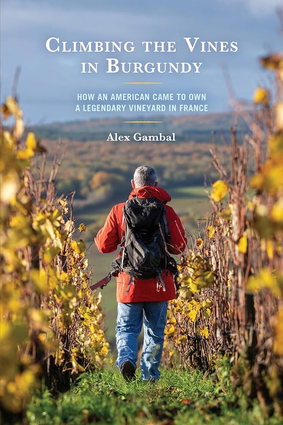 Wine Tasting and Dinner with Book Reading/Signing with Alex Gambal - Thursday, April 4, 2024 at 6pm